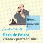Hercule Poirot Vražda v postranní ulici - Agatha Christie Mallowanová, Hana Makovičková – Hledejceny.cz