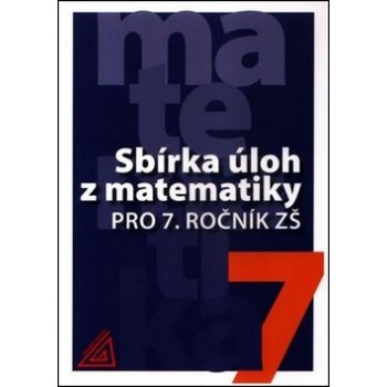 Sbírka úloh z matematiky pro 7.roč.ZŠ - Bušek I.,Cibulková M.,Vaterová V.