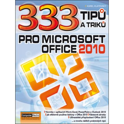 333 Tipů a triků pro MS Office 2010 – Sleviste.cz