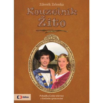 .KOUZELNÍK ŽITO - Zelenka Zdeněk – Hledejceny.cz