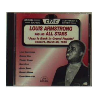 Louis Armstrong - Jazz Is Back In Grand Rapids CD