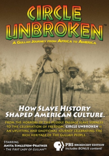 Circle Unbroken - A Gullah Journey from Africa to America DVD