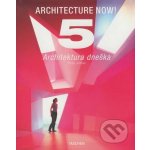 Architecture Now! 5 Philip Jodidio – Hledejceny.cz