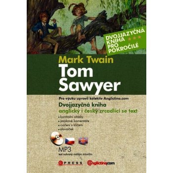 Dobrodružství Toma Sawyera The Adventures of Tom Sawyer Mark Twain