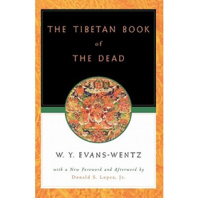 The Tibetan Book of the Dead - W. Evans-Wentz Or t – Zbozi.Blesk.cz