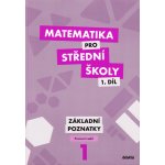 Matematika pro střední školy – Hledejceny.cz