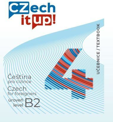 Hradilová Darina - Czech it UP! 4 úroveň B2, učebnice
