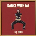 Dj Bobo - Dance With Me – Hledejceny.cz