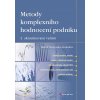 Kniha Metody komplexního hodnocení podniku. 2. aktualizované vydání - kol., Marek Vochozka