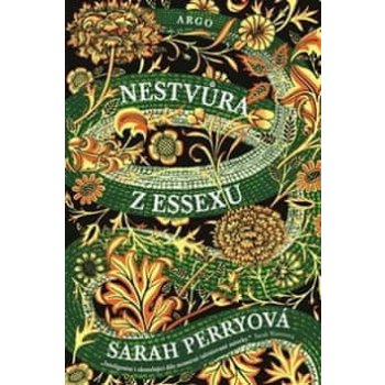 Nestvůra z Essexu - Sarah Perryová