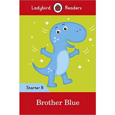 Brother Blue - Ladybird Readers Starter Level B – Zboží Mobilmania