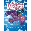 Morgavsa a Morgana - Božské hamižnice