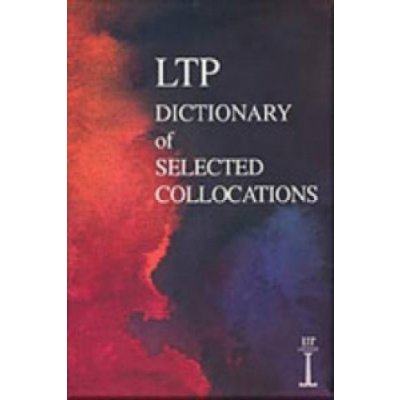 LTP DICTIONARY OF SELECTED COLLOCATIONS - HILL, J.