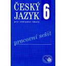  Český jazyk 6 pro základní školy Pracovní sešit - Eva Hošnová; Ivana Bozděchová