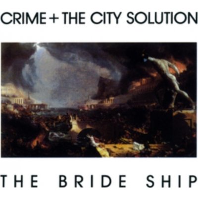 The Bride Ship Crime and the City Solution LP