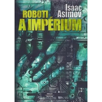 Roboti a impérium