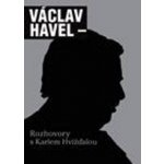 Rozhovory s Karlem Hvížďalou Václav Havel – Hledejceny.cz