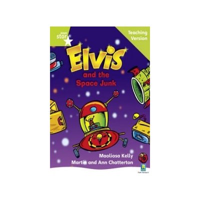 Rigby Star Phonic Guided Reading Green Level: Elvis and the Space Junk Teaching Version – Zboží Mobilmania