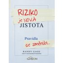 Riziko je nová jistota - Randy Gage