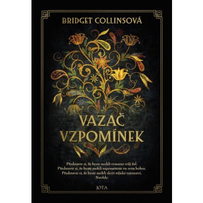 Vazač vzpomínek - Bridget Collinsová – Zbozi.Blesk.cz