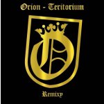Orion - Teritorium Remixy CD – Hledejceny.cz