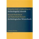 Německo-český a česko-německý archeologický slovník Lubomír Košnar