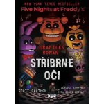 Five Nights at Freddy's: Stříbrné oči - Scott Cawthon, Claudia Schroder (Ilustrátor) – Zboží Dáma