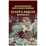 Nejoblíbenější jídla krále komiků. Vlasta Burian hodující - Pavel Holík – Hledejceny.cz