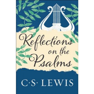 Reflections on the Psalms