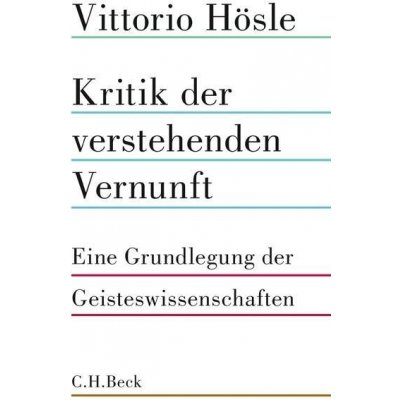 Kritik der verstehenden Vernunft Hsle VittorioPevná vazba