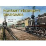 Pohádky přednosty Drahoráda - Robert Drozda, Jiří Bouda – Hledejceny.cz