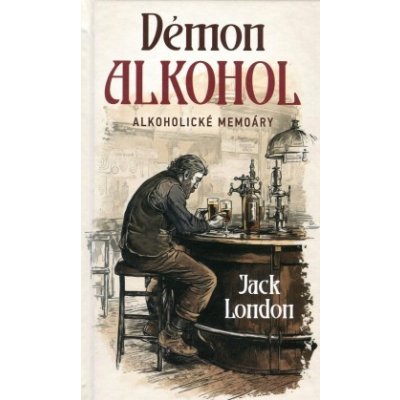 Démon alkohol - Alkoholické memoáry – Zbozi.Blesk.cz