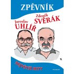 Zpěvník – Z. Svěrák a J. Uhlíř – Hledejceny.cz