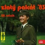 Festivalový orchestr Armádního uměleckého souboru Víta Nejedlého – Zlatý Palcát 1983. XII. ročník soutěže vojenských písní MP3