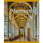 Muzeum: od počátků po 21. století – Sleviste.cz