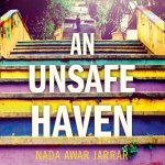 Unsafe Haven Awar Jarrar Nada, Armin Nathalie audio – Hledejceny.cz