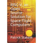 Risc-V, an Open Source Solution for Space Flight Computers – Sleviste.cz
