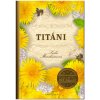 Kniha Titáni - Leila Meacham