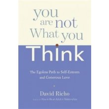 You are Not What You Think