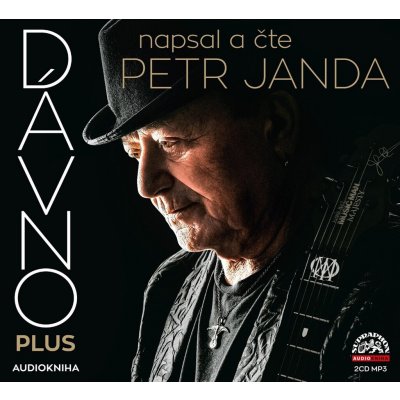 Dávno plus - Petr Janda, čte autor – Sleviste.cz