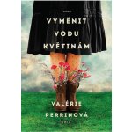 Vyměnit vodu květinám – Zbozi.Blesk.cz