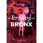 Krvavý Bronx - Martin Reiner – Hledejceny.cz