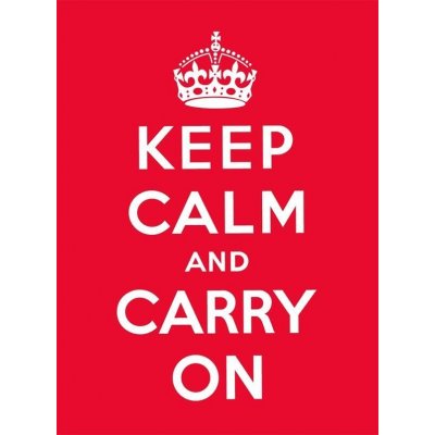 Keep Calm and Carry On – Zboží Mobilmania