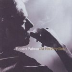 Palmer, Robert - At His Very Best – Hledejceny.cz