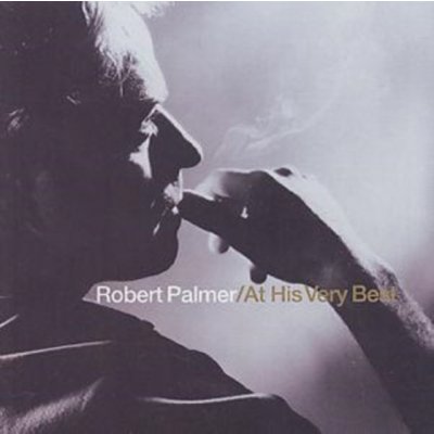 Palmer, Robert - At His Very Best – Hledejceny.cz