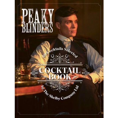Peaky Blinders Cocktail Book – Zboží Dáma