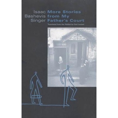 More Stories from My Father's Court Singer Isaac BashevisPaperback – Hledejceny.cz