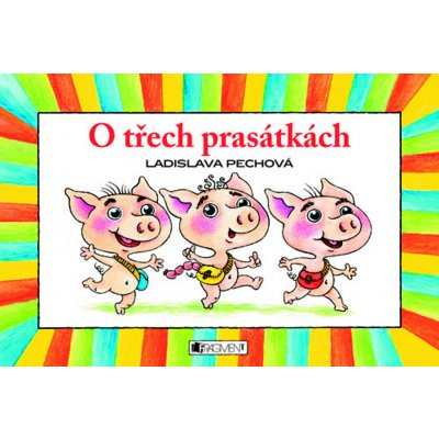 O třech prasátkách od 74 Kč - Heureka.cz