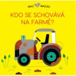 Malí mazlíci Kdo se schovává na farmě? – Hledejceny.cz