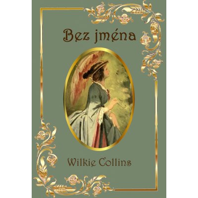 Bez jména - Wilkie Collins